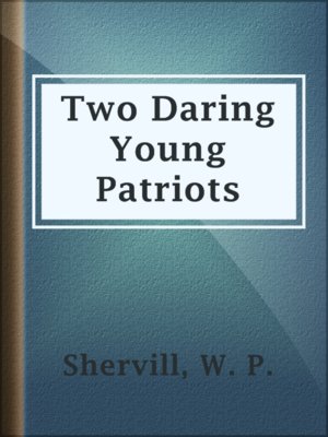 cover image of Two Daring Young Patriots
